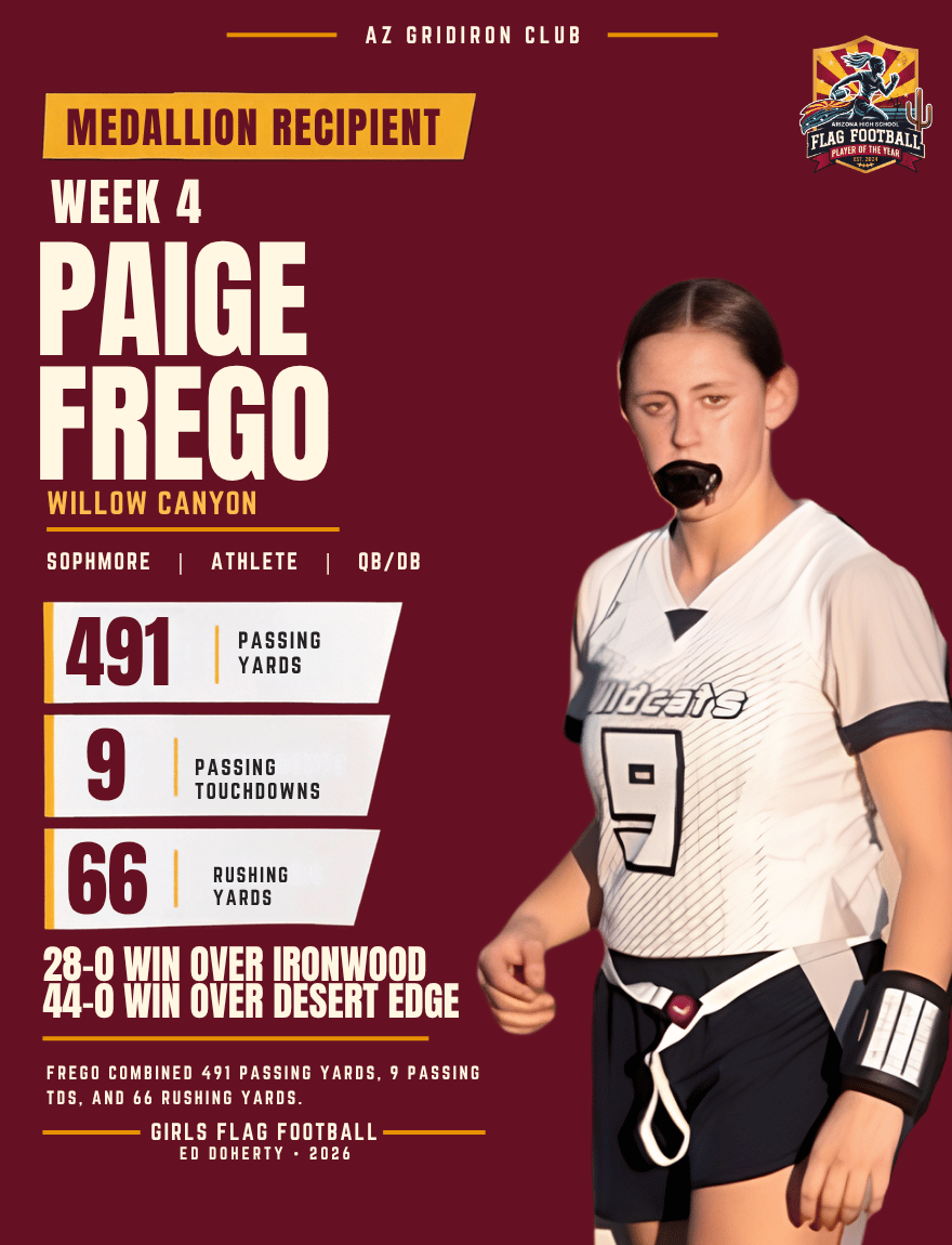 Week 4 Arizona High School Flag Football Player of the Year medallion recipient Paige Frego of Willow Canyon