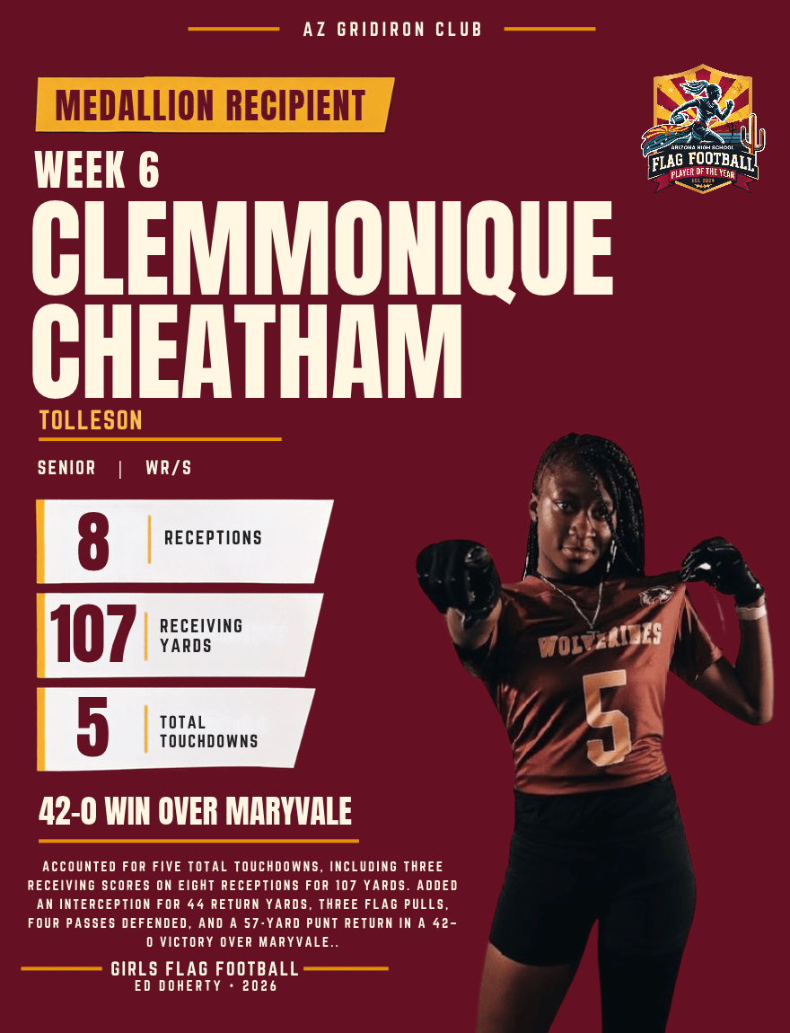 Week 6 Arizona High School Flag Football Player of the Year medallion recipient Clemmonique Cheatham of Tolleson