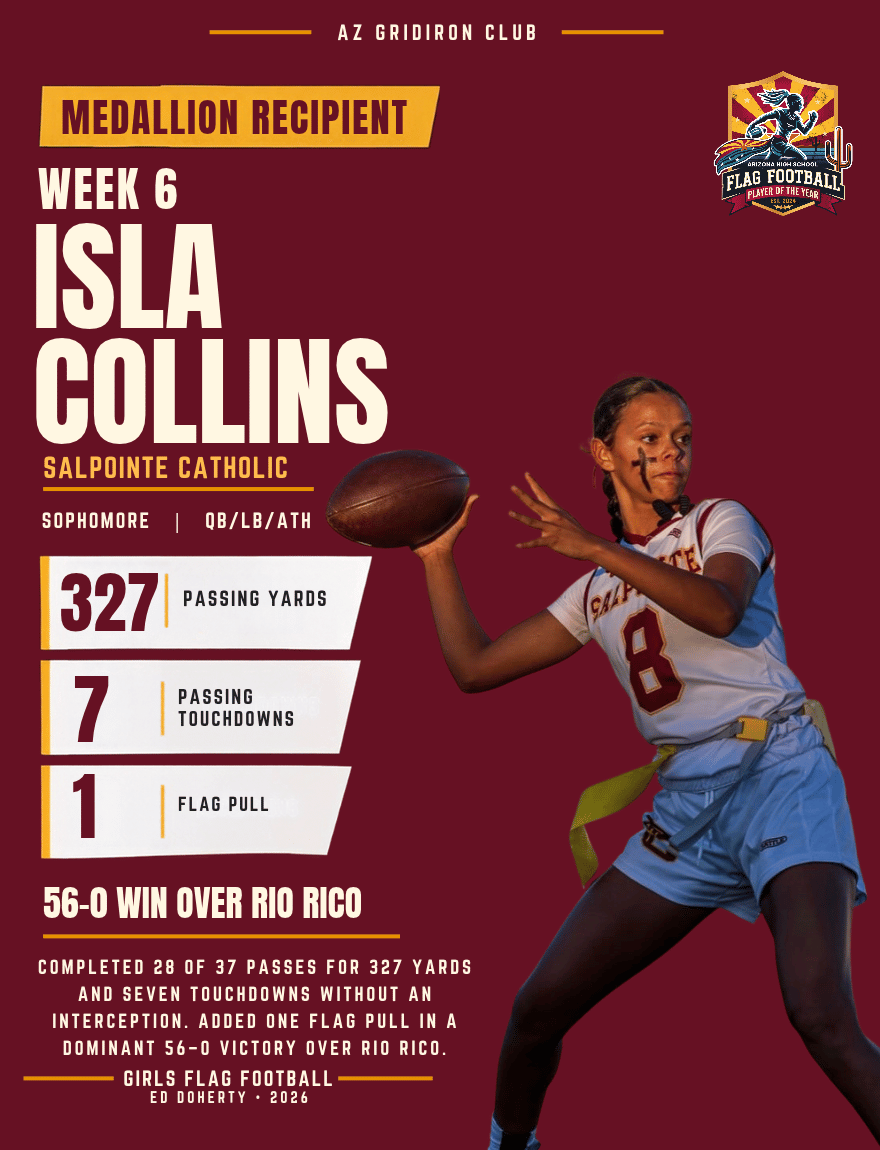 Week 6 Arizona High School Flag Football Player of the Year medallion recipient Isla Collins of Salpointe Catholic