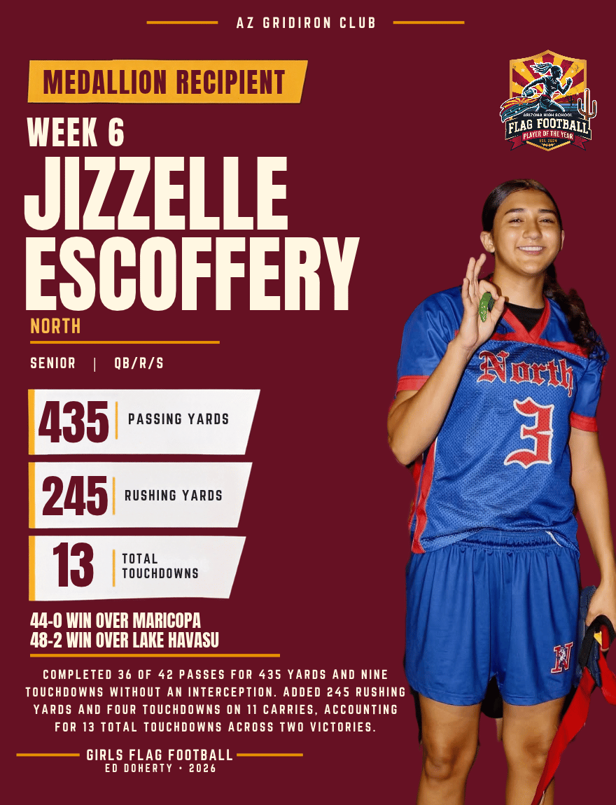 Week 6 Arizona High School Flag Football Player of the Year medallion recipient Jizzelle Escoffery of North